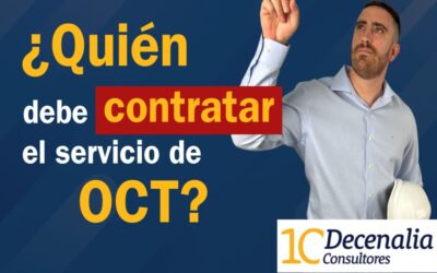 ¿Quién contrata la OCT en obra?
